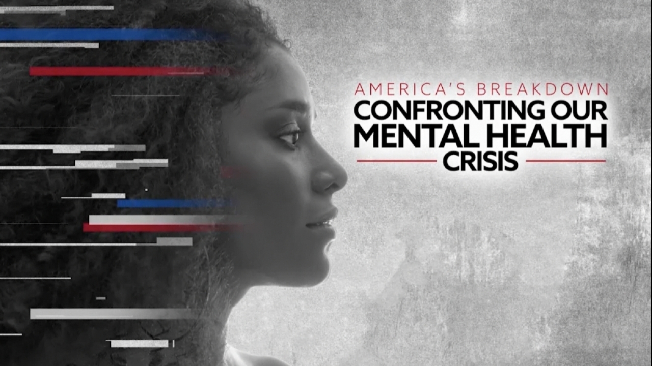 America's Breakdown, Confronting Our Mental Health Crisis promo image